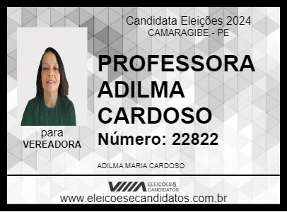 Candidato PROFESSORA ADILMA CARDOSO 2024 - CAMARAGIBE - Eleições