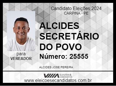 Candidato ALCIDES SECRETÁRIO DO POVO 2024 - CARPINA - Eleições