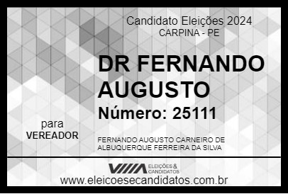 Candidato DR FERNANDO AUGUSTO 2024 - CARPINA - Eleições