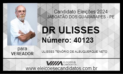 Candidato DR ULISSES 2024 - JABOATÃO DOS GUARARAPES - Eleições