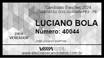 Candidato LUCIANO BOLA 2024 - JABOATÃO DOS GUARARAPES - Eleições