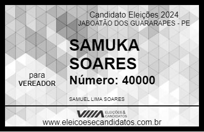 Candidato SAMUKA SOARES 2024 - JABOATÃO DOS GUARARAPES - Eleições