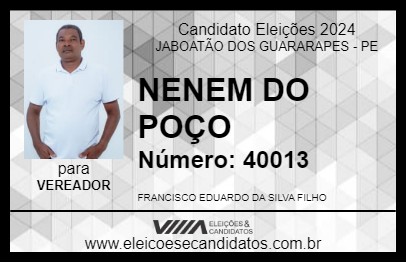 Candidato NENEM DO POÇO 2024 - JABOATÃO DOS GUARARAPES - Eleições