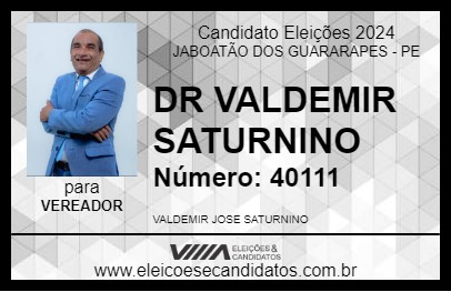 Candidato DR VALDEMIR SATURNINO 2024 - JABOATÃO DOS GUARARAPES - Eleições