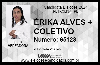 Candidato ÉRIKA ALVES + COLETIVO 2024 - PETROLINA - Eleições