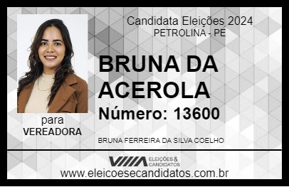 Candidato BRUNA DA ACEROLA 2024 - PETROLINA - Eleições