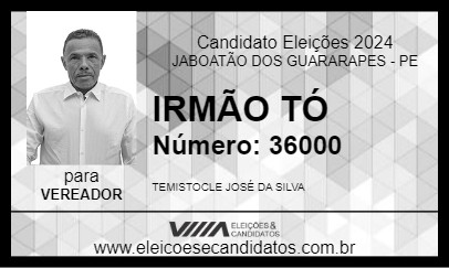 Candidato IRMÃO TÓ 2024 - JABOATÃO DOS GUARARAPES - Eleições