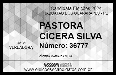 Candidato PASTORA CÍCERA SILVA 2024 - JABOATÃO DOS GUARARAPES - Eleições