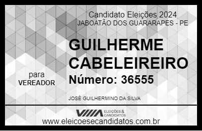 Candidato GUILHERME CABELEIREIRO 2024 - JABOATÃO DOS GUARARAPES - Eleições