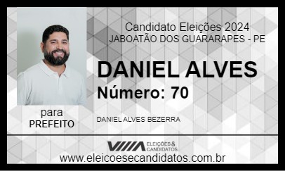 Candidato DANIEL ALVES 2024 - JABOATÃO DOS GUARARAPES - Eleições