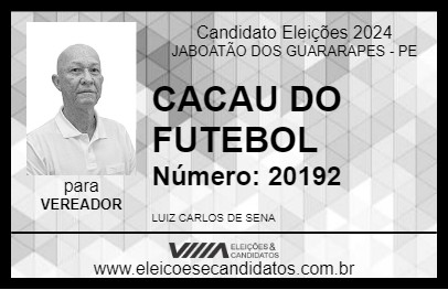 Candidato CACAU DO FUTEBOL 2024 - JABOATÃO DOS GUARARAPES - Eleições