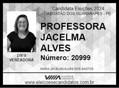 Candidato PROFESSORA JACELMA ALVES 2024 - JABOATÃO DOS GUARARAPES - Eleições