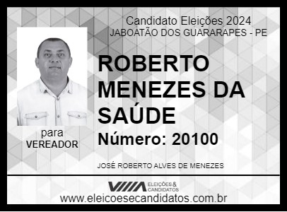 Candidato ROBERTO MENEZES  DA SAÚDE 2024 - JABOATÃO DOS GUARARAPES - Eleições