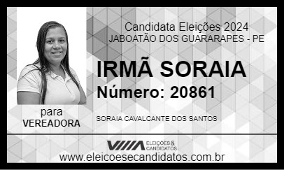 Candidato IRMÃ SORAIA 2024 - JABOATÃO DOS GUARARAPES - Eleições