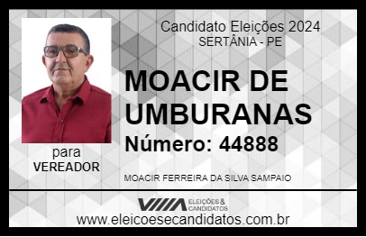 Candidato MOACIR DE  UMBURANAS 2024 - SERTÂNIA - Eleições