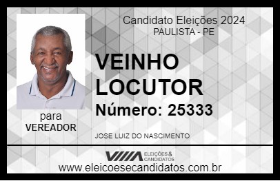 Candidato VEINHO LOCUTOR 2024 - PAULISTA - Eleições