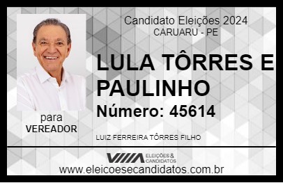 Candidato LULA TÔRRES E PAULINHO 2024 - CARUARU - Eleições