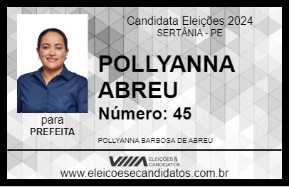 Candidato POLLYANNA ABREU 2024 - SERTÂNIA - Eleições