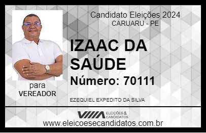 Candidato IZAAC DA SAÚDE 2024 - CARUARU - Eleições