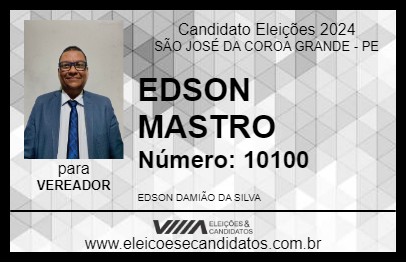 Candidato EDSON MAESTRO 2024 - SÃO JOSÉ DA COROA GRANDE - Eleições