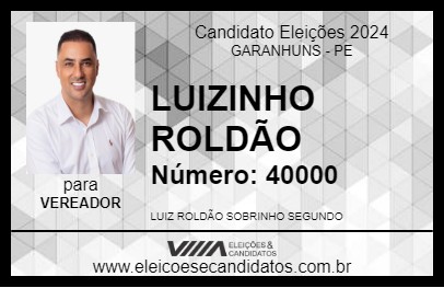 Candidato LUIZINHO ROLDÃO 2024 - GARANHUNS - Eleições