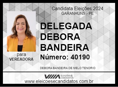 Candidato DELEGADA DEBORA BANDEIRA 2024 - GARANHUNS - Eleições