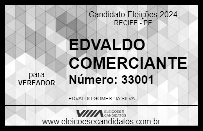 Candidato EDVALDO COMERCIANTE 2024 - RECIFE - Eleições