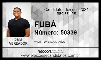 Candidato FUBÁ 2024 - RECIFE - Eleições