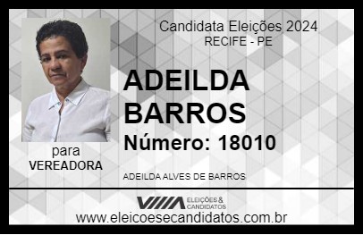 Candidato ADEILDA BARROS 2024 - RECIFE - Eleições