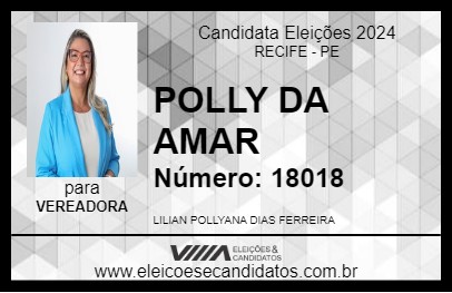 Candidato POLLY DA AMAR 2024 - RECIFE - Eleições