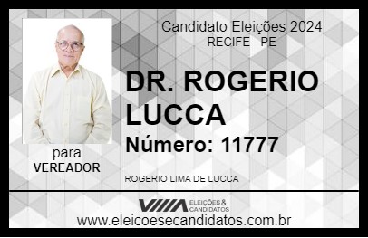 Candidato DR. ROGERIO LUCCA 2024 - RECIFE - Eleições