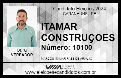 Candidato ITAMAR CONSTRUÇOES 2024 - GARANHUNS - Eleições