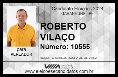 Candidato ROBERTO VILAÇO 2024 - GARANHUNS - Eleições