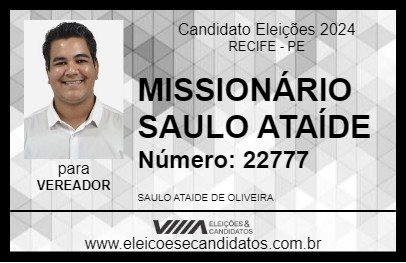 Candidato MISSIONÁRIO SAULO ATAÍDE 2024 - RECIFE - Eleições