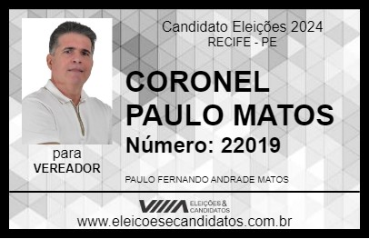 Candidato CORONEL PAULO MATOS 2024 - RECIFE - Eleições