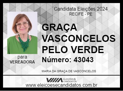 Candidato GRAÇA VASCONCELOS PELO VERDE 2024 - RECIFE - Eleições