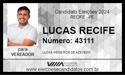 Candidato LUCAS RECIFE 2024 - RECIFE - Eleições