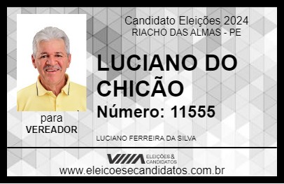 Candidato LUCIANO DO CHICÃO 2024 - RIACHO DAS ALMAS - Eleições