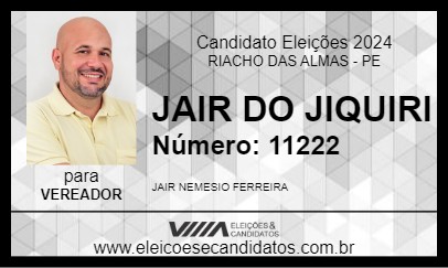 Candidato JAIR DO JIQUIRI 2024 - RIACHO DAS ALMAS - Eleições