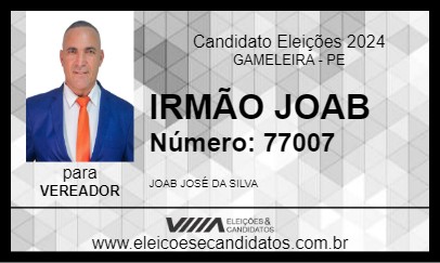 Candidato IRMÃO JOAB 2024 - GAMELEIRA - Eleições