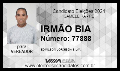 Candidato IRMÃO BIA 2024 - GAMELEIRA - Eleições