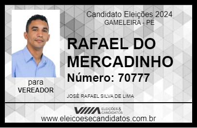 Candidato RAFAEL DO MERCADINHO 2024 - GAMELEIRA - Eleições