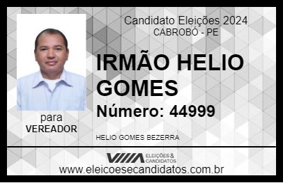 Candidato IRMÃO HELIO GOMES 2024 - CABROBÓ - Eleições