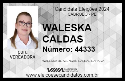 Candidato WALESKA CALDAS 2024 - CABROBÓ - Eleições