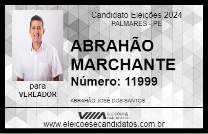 Candidato ABRAHÃO MARCHANTE 2024 - PALMARES - Eleições