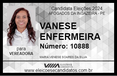 Candidato VANESE ENFERMEIRA 2024 - AFOGADOS DA INGAZEIRA - Eleições