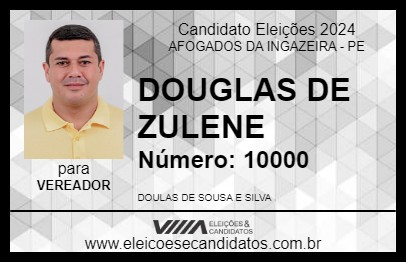 Candidato DOUGLAS DE ZULENE 2024 - AFOGADOS DA INGAZEIRA - Eleições