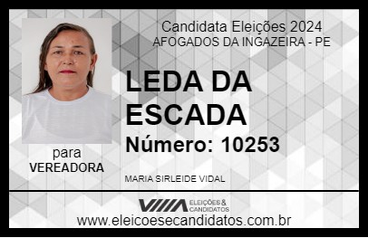 Candidato LEDA DA ESCADA 2024 - AFOGADOS DA INGAZEIRA - Eleições