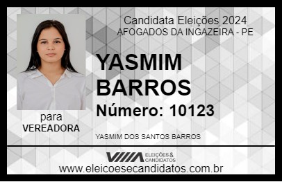 Candidato YASMIM BARROS 2024 - AFOGADOS DA INGAZEIRA - Eleições