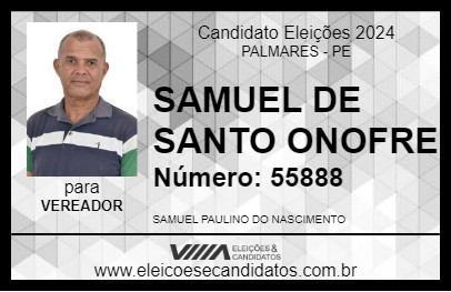 Candidato SAMUEL DE SANTO ONOFRE 2024 - PALMARES - Eleições